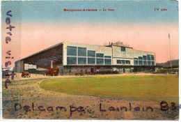 - MARIGNANE - Aviation- La Gare, Aéroport, Cachets Dont Base Aérienne, Le Vaguemestre, Rare, TBE,scans. - Marignane