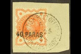 1893  40pa On ½d Vermilion, SG 7, Superb Used On Piece With "full S", Showing Complete Constantinople Fe 25 93 Cds. For  - Levante Británica