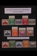 1931 THIRD PAN-AMERICAN POSTAL UNION CONGRESS  UNISSUED COLOURS COLLECTION. A Scarce Group Of Superb Never Hinged Mint S - Autres & Non Classés