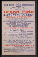 1912 NOTICE  Printed Notice For The "Post Office Orphan Homes / Grand Fete" To Be Held At Alexandra Palace On Monday, 8t - Sonstige & Ohne Zuordnung
