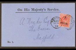 1903  (16 Sep) Official Printed OHMS No. 1. Envelope Addressed To Mayfield, Bearing 1902-04 1d "I.R. Official" Overprint - Unclassified