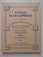 LES FEUILLES MARCOPHILES N° 168 (BULLETIN PÉRIODIQUE DE L'UNION MARCOPHILE) - Philatelie Und Postgeschichte