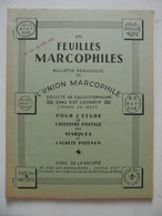 LES FEUILLES MARCOPHILES N° 142 (BULLETIN PÉRIODIQUE DE L'UNION MARCOPHILE) - Philately And Postal History