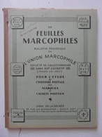 LES FEUILLES MARCOPHILES N° 146 (BULLETIN PÉRIODIQUE DE L'UNION MARCOPHILE) - Filatelia E Historia De Correos