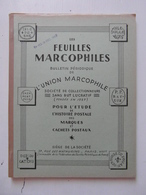 LES FEUILLES MARCOPHILES N° 152 (BULLETIN PÉRIODIQUE DE L'UNION MARCOPHILE) - Philately And Postal History