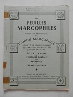 LES FEUILLES MARCOPHILES N° 116 (BULLETIN PÉRIODIQUE DE L'UNION MARCOPHILE) - Filatelia E Historia De Correos