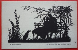 SILHOUETTE POSTCARD , R. BORRMEISTER - O SCHONE ZEIT DER ERSTEN LIEBE - Silhouette - Scissor-type