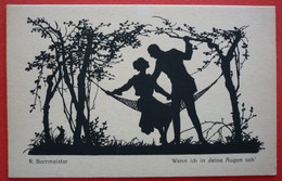 SILHOUETTE POSTCARD , R. BORRMEISTER - WENN ICH IN DEINE AUGEN SEH` - Silueta