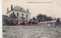87 - BUSSIERE POITEVINE - MAISON BLANCHE - VILLA MAISON BOURGEOISE- -EDITEUR BOURGADIER 1910- RARE - Bussiere Poitevine
