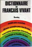 DICTIONNAIRE Du FRANCAIS VIVANT "BORDAS": 1346  En Très Bonne Condition - Wörterbücher