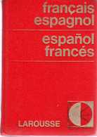 DICTIONAiRE Français - Espagnol Et Espagnol - Français: LAROUSSE (1973), 416+464+XXXII Pages - In Good Condition - Dizionari