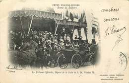 MARNE  BETHENY  Fetes Franco Russes De 1901 La Tribune Officielle Départ De La Suite De S.M Empereur NICOLAS II - Bétheny