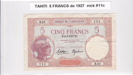 BILLET 5 FRANCS De 1927 De TAHITI Papeete K.63 - Banque De L'indochine Surcharge Polynésie Francaise @ Pick 11c - Papeete (Französisch-Polynesien 1914-1985)