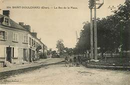 18 Saint Doulchard  Le Bas De La Place - Sonstige & Ohne Zuordnung