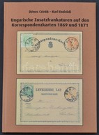 Czirók-Endrődi: Ungarische Zusatzfrankaturen Auf Den Korrespondenzkarten 1869 Und 1871 - Other & Unclassified