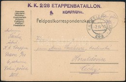 1915 Tábori Posta Levelezőlap 'K.K. 2/28 ETAPPENBATAILLON' + 'FP 202' - Otros & Sin Clasificación