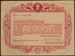 1938 Serédi Jusztinián Bíboros Nyomtatott Aláírásával Ellátott Dekoratív Oklevél, Amelyben Megköszönik A 38. Euchariszti - Unclassified