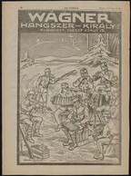 1915 Wágner Hangszer-király/Holzer Cs. és Kir. Udvar és Kamarai Szállító Divatháza, Nagyméretű újságreklám, 39x28 Cm - Publicidad