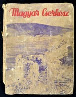 1935-1937 Magyar Cserkész. XVI. évf. 1.,3-4.,9-10.; XVII. évf. 3., 6.,18.; XVIII. évf. 1., 13., 16.; XXI.évf. 17. Számok - Scouting