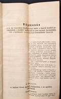 1869 Elszállásolási Utasítás A M. Kir. Honv. Kerületi Parancsnokságok és Hadbiztosságok Számára, A M. K. Honvédség Végle - Other & Unclassified