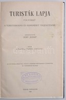 1926 Turisták Lapja Folyóirat. A Turistaság és Honismeret Terjesztése. Szerkesztette: Déry József. Képekkel. Budapest, ' - Unclassified