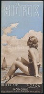 1939 Siófok, A Hotel Sió Szálloda Kihajtható Dekoratív Reklámkiadványa, A Szálló árainak Betétlapjával, Szép állapotban, - Non Classés