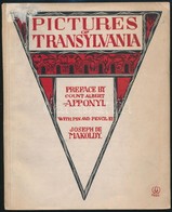 Makoldy (József) Joseph De Pictures Of Transylvania. Preface By Count Albert Apponyi With Pen And Pencil By -- Bp., 1920 - Zonder Classificatie