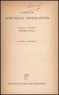 A. Philip: Ausztrália Honalapítói. Fordította és Bevezette: Halász Gyula. Világjárók. Bp., én., Franklin. Egészoldalas I - Sin Clasificación