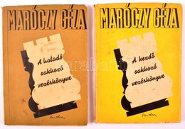 Maróczy Géza: A Kezdő Sakkozó Vezérkönyve, A Haladó Sakkozó Vezérkönyve. Bp., Pantheon. Kiadói Papírkötés, Kopottas álla - Non Classés