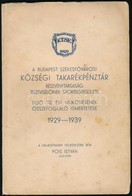 Pois István: Budapest Székesfővárosi Községi Takarékpénztár Rt. Tisztviselőinek Sportegyesülete. Első Tíz évi Működéséne - Zonder Classificatie