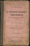 Tarcsafalvi Albert: A Magyar Nemzet Története Az Elemi Népiskolák V-ik Osztálya Számára. Kolozsvár,(1911),Stief Jenő és  - Unclassified