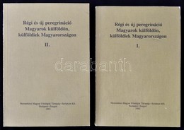 Régi és új Peregrináció I-II. Kötet. Bp.-Szeged, 1993, Nemzetközi Magyar Filológiai Társaság-Scriptum Kft. Kiadói Papírk - Non Classés