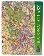 Katonai Atlasz. Bp.,2005, Magyar Honvédség Térképész Szolgálata. Kiadói Kartonált Papírkötés. - Zonder Classificatie