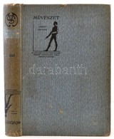 Művészet. Szerk.: Lyka Károly. IX. évfolyam. Országos Magyar Képzőművészeti Társálat. Budapest, 1910, Singer és Wolfner, - Unclassified