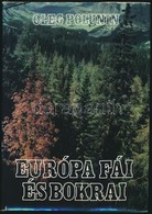 Oleg Polunin: Európa Fái és Bokrai. Barbara Everard Rajzaival. Bp.,1981, Gondolat. Kiadói Egészvászon-kötés, Kiadói Papí - Sin Clasificación