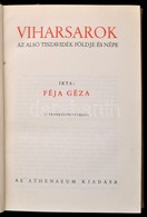 Féja Géza: Viharsarok. Az Alsó Tiszavidék Földje és Népe. Bp., é. N., Athenaeum. Vászonkötésben, Jó állapotban. - Zonder Classificatie