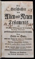 Die Geschichte Des Alten Und Neuen Testaments ... Vom Herr Von Sacy Unter Dem Namen Des Herrn Von Royaumont, Prior Von S - Non Classés