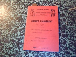 Carnet D Adherent Federation Nationale Mutiles Et Invalides Du Travail Montceau Les Mines 1941? - Membership Cards