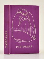 Pastorale. Reich Károly Rajzaival. Bp., 1974, Képzőművészeti Alap. Kiadói Egészvászon Kötés, Kissé Kopottas állapotban. - Non Classés