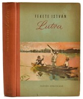 Fekete István: Lutra. Egy Vidra élete. Szilvásy Nándor Rajzaival. Bp.,1955,Ifjúsági. Kiadói Félvászon-kötés, Kopott, Kis - Sin Clasificación