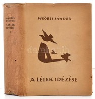 Weöres Sándor: A Lélek Idézése. Műfordítások. Bp., 1958, Európa. Vászonkötésben, Papír Védőborítóval, Jó állapotban. - Unclassified