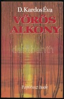 D. Kardos Éva: Vörös Alkony. Partizántól Kurtizánig. Bp.,2004, Papirusz Book. Kiadói Papírkötés, Jó állapotban. A Szerző - Zonder Classificatie