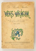 Binder Sándor: Vers-virágok 1910-1935. Bp., 1943, Pátria. Kiadói Papírkötésben, Foltos Borítóval. - Unclassified