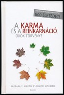 Barbara Y. Martin-Dimitri Moraitis: A Karma és A Reinkarnáció örök Törvénye. Fordította: Farkas Eszter. Bp.,2011,Édesvíz - Unclassified