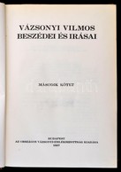 Vázsonyi Vilmos Beszédei és írásai II. Kötet: A Beszédeket, írásokat összegyűjtötte és Korrajzi Bevezetésekkel, Kísérő J - Unclassified
