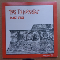 LP/ Los Folkloristas - Raiz Viva /  Année 1978 Pressage Mexique - World Music