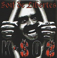 K-SOS - Soif De Libertés - CD - ANARCHO PUNK - 442ème RUE - Punk