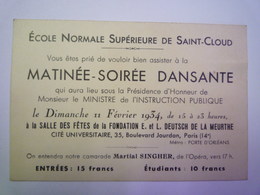 GP 2019 - 766  Ecole Normale Sup De ST-CLOUD  :  Carton D'Invitation à Une Matinée-Soirée Dansante  1934   XXX - Sin Clasificación