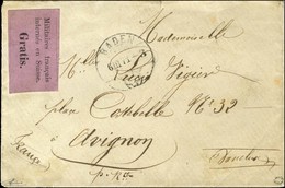 Càd BADEN à Côté étiquette Violette Militaires Français / Internés En Suisse. / Gratis. Sur Lettre Pour Avignon. 1871. - - War 1870