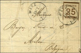 Càd METZ / Alsace N° 7 Sur Lettre Pour Arlon. 1871. - TB. - R. - Lettres & Documents